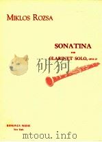 Sonatina for clarinet solo opus 27 1958 PDF电子版封面 Miklos Rozsa