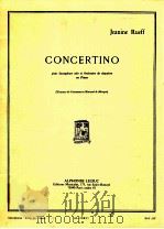 concertino pour saxophone alto et orchestre de chambre ou piano AL.20921 PDF电子版封面 Jeanine Rueff
