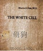 The white cell PDF电子版封面 0674951425 M. J. Cline