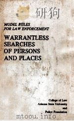 WARRANTLESS SEARCHES OF PERSONS AND PLACES（1974 PDF版）
