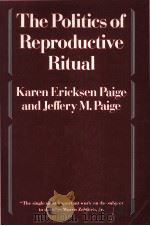 THE POLITICS OF REPRODUCTIVE RITUAL（1981 PDF版）