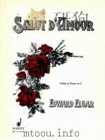 Salut D'amour Violin & piano in E ED 11174-01（1899 PDF版）