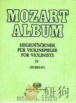 Hegedus?knek for violinspieler Ⅳ z.5891 1969 PDF电子版封面 Mozart