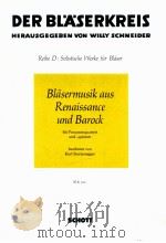 Blasermusik aus Renaissance und Barock fur Posaunenquartett und-quintet Partitur BLK 320（1980 PDF版）