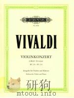 edition peters Nr.9058 Konzert D-Moll für Violine und Streichorchester RV 245/PV 276   1968  PDF电子版封面     