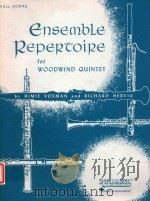 ensemble repertoire for woodwind quintet PDF电子版封面 C.Ph.E.Bach