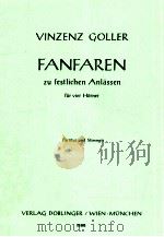 Fanfaren zu festlichen Anl?ssen für vier H?rner Partitur und Stimmen 06 683（1976 PDF版）