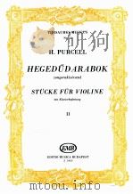 thesaurus musicus Nr.12 Hegedud ar abok zongorakísérettel stücke für violine mit klaverbegleitung Ⅱ 1961 PDF电子版封面 henry Purcell