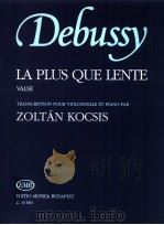 La Plus Que Lente Valse transcription pour violoncelle et piano par z.13880（1993 PDF版）