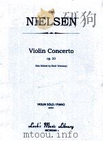 Violin Concerto Op.33 piano 00567 PDF电子版封面 Carl Nielsen