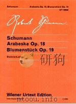 Arabeske Op.18 Blumenstücke Op.19 UT 50059 Draheim/Ludwig Z.8462 1977 PDF电子版封面