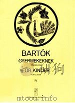 Gyermekeknek zongorára für klavier Ⅳ Z.5440（1946 PDF版）