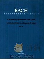 Chromatic Fantasy and Fugue in D Minor BWV 903 Urtext of the New Bach edition BA 5236（1999 PDF版）