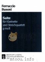 Suite for clarinet and String quartet in g minor busoni-verzeichnis 176 2267（1995 PDF版）