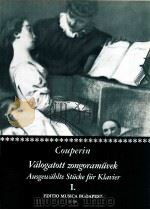 fran?ois Couperin Válogatott zongoramuvek Ⅰ Z.5233（1967 PDF版）
