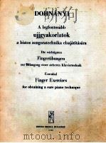 ESSENTIAL fingser exercises for obtaining a sure piano technique z.2652（1950 PDF版）