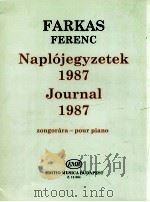 Naplójegyzetek 1987 journal 1987 zongorára-pour piano z.13804（1993 PDF版）