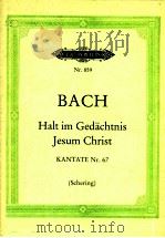HALT IM GEDACHTNIS JESUM CHRIST kantate nr.67（ PDF版）