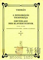 A ZONGORAZAS TECHNIKAJA GRUNDLAGE DER KLAVIERTECENIK Ⅲ Z.12448 PDF电子版封面 THOMAN