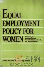 EQUAL EMPLOYMENT POLICY FOR WOMEN 1980 PDF电子版封面 RONNIE STEINBERG RATNER
