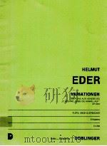 Variation über das alte adventlied "O heiland reiss die himmel auf" op.63/3 fl?te oboe & S 1981 PDF电子版封面 Helmut Eder