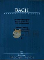 Musical Offering Trio sonata in c Minor for Flute Violin and Basso continuo BWV 1079 Ⅱ Urtext of the（1987 PDF版）
