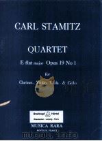 Quartet E flat major Opus 19 No.1 for Clarinet Violin Viola & Cello MR 2063 1966 PDF电子版封面 Carl Stamitz