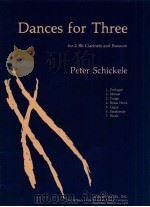 Dances for three for 2 B? clarinets and bassoon 1986 PDF电子版封面