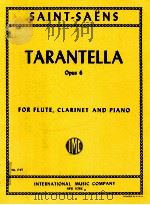 Tarantella Opus 6 for flute clarinet and piano No.1745 PDF电子版封面 Saint-Sans