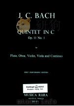 quintet in c op.11 No.1 for flute oboe violin viola and continuo MR 1071 1962 PDF电子版封面 J.C.Bach