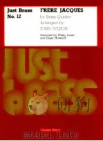just brass No.12 FRèRE JACQUES for Brass Quintet（1995 PDF版）
