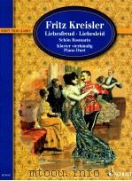 Liebesfreud·Liebesleid Schon Rosmarin arrangee pour piano a quatre mains parfritz emongs ED 9019 1997 PDF电子版封面 3795752835