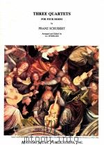 Three Quartets for four horns 1998 PDF电子版封面 Franz Schubert