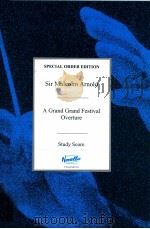 special order edition A Grand Grand Festival Overture study score Op.57 PDF电子版封面 Malcolm Arnold