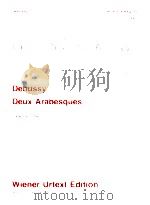 Deux Arabesques UT 50083 1988 PDF电子版封面 Claude Debussy