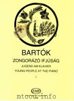 Young People At The Piano Pieces for The 2nd And 3rd Years of Instruction Ⅰ Z.987（1938 PDF版）