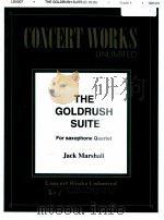 the goldrush suite for saxophone quartet LD0007 PDF电子版封面 Jack Marshall