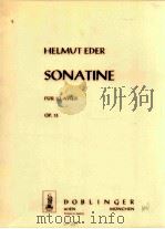 Sonatine für Klavier Op.13 1960 PDF电子版封面 Helmut Eder