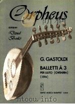 Balletti à 3 1594 per liuto Chitarra z.8922（1981 PDF版）