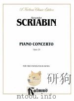Piano Concerto opus 20 for two pianos/four hands k 09505 PDF电子版封面 Alexander Scriabin