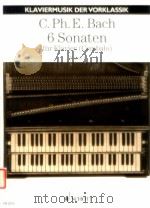 Sechs Sonaten Achtzehn Probestucke zu dem Versuch uber die wahre Art das Clavier zu spielen 1753 ed 1963 PDF电子版封面