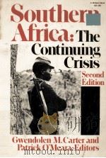 SOUTHERN AFRICA  THE CONTINUING CRISIS  SECOND EDITION（1982 PDF版）