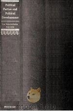 POLITICAL PARTIES AND POLITICAL DEVELOPMENT（1966 PDF版）