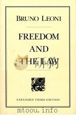 FREEDOM AND THE LAW EXPANDED THIRD EDITION 1991 PDF电子版封面 0865970971 BRUNO LEONI