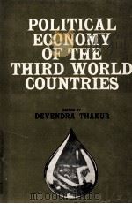 POLITICAL ECONOMY OF THE THIRD WORLD COUNTRIES（1987 PDF版）