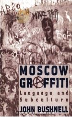 MOSCOW GRAFFITI:LANGUAGE AND SUBCULTURE（1990 PDF版）