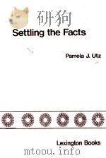 SETTLING THE FACTS  DISCRETION AND NEGOTIATION IN CRIMINAL COURT（1978 PDF版）