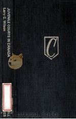 JUVENILE COURTS IN CANADA（1982 PDF版）