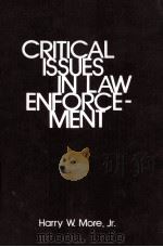 CRITICAL ISSUES IN LAW ENFORCEMENT  FOURTH EDITION（1985 PDF版）