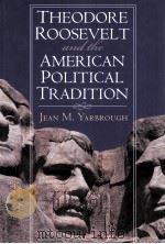 theodore roosevelt and the american political tradition（ PDF版）